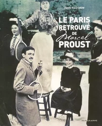 Le Paris retrouvé de Marcel Proust 2005