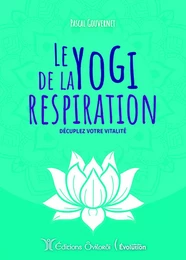 Le yogi de la respiration