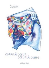 Corps à coeur Coeur à corps