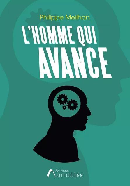 L'homme qui avance - Philippe MEILHAN - AMALTHEE