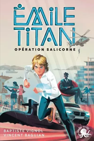 Emile Titan - Lecture roman jeunesse espion agent secret - Dès 10 ans - Tome 1 - Vincent Baguian, Baptiste Vignol - edi8