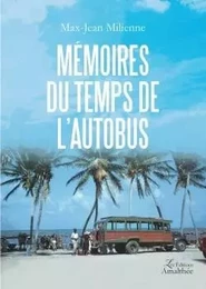 Mémoires du temps de l'autobus