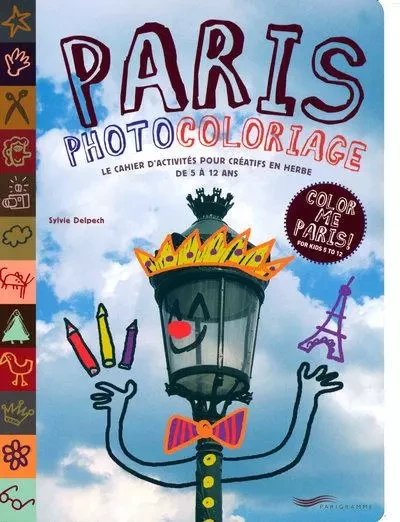 Paris photocoloriage - Sylvie Delpech - Parigramme