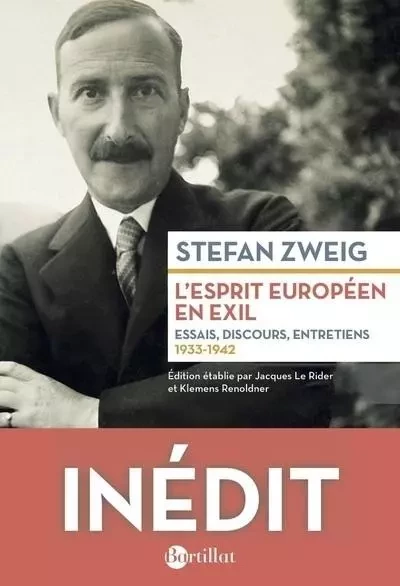 L'esprit européen en exil - Essais, discours, entretiens 1933-1942 - Stefan Zweig - Bartillat