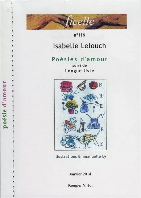 Poésie d'amour suivi de Longue liste - Isabelle Lelouch, ill. Emmanuelle Ly - Isabelle Lelouch - ROUGIER