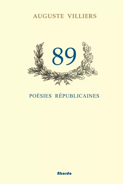 89, Poésies Républicaines - Auguste Villiers - ABORDO