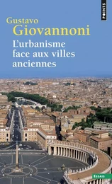 L'Urbanisme face aux villes anciennes