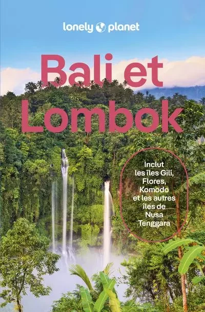 Bali et Lombok 13ed -  Lonely Planet - edi8