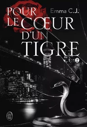 Pour le coeur d'un tigre