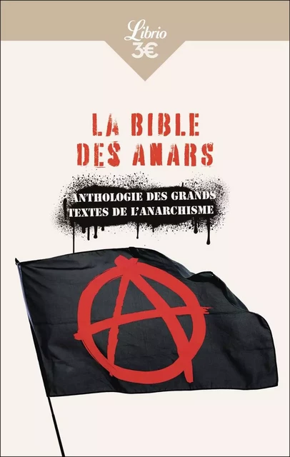 La Bible des anars -  Collectif - J'AI LU