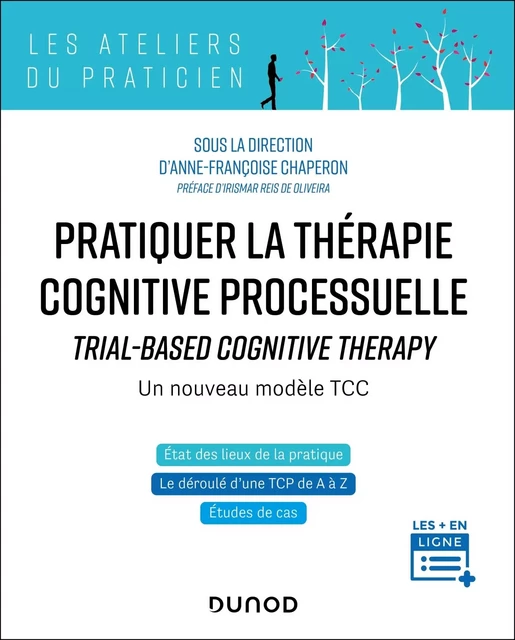 Pratiquer la thérapie cognitive processuelle - Anne-Françoise Chaperon - DUNOD