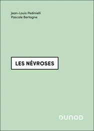 Les névroses - 3e éd.