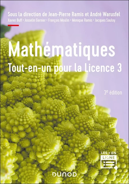 Mathématiques Tout-en-un pour la Licence 3 - 3e éd. - François Moulin, Xavier Buff, Josselin Garnier, Jacques Sauloy, Monique Ramis - DUNOD