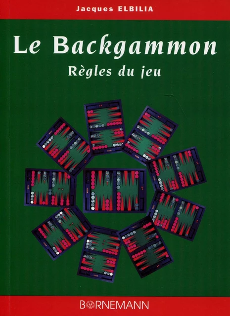 Le backgammon - J Elbilia - BORNEMANN