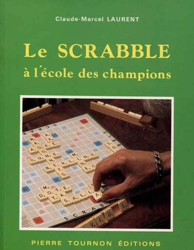 Le scrabble - C.M Laurent - BORNEMANN