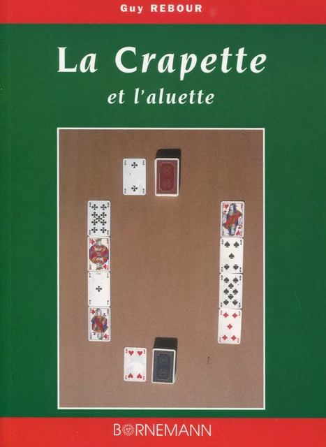 La crapette et l'aluette - Guy Rebour - BORNEMANN