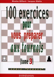 100 exercices pour vous préparer aux tournois