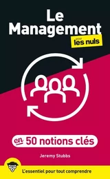 Le Management pour les Nuls en 50 notions clés, 2e éd