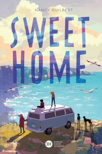 Sweet Home - Nancy Guilbert - DIDIER JEUNESSE