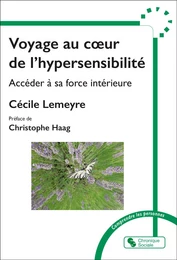 Voyage au coeur de l'hypersensibilté