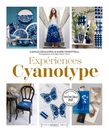 Expériences Cyanotypes