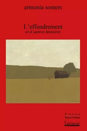 L'Effondrement et autres histoires