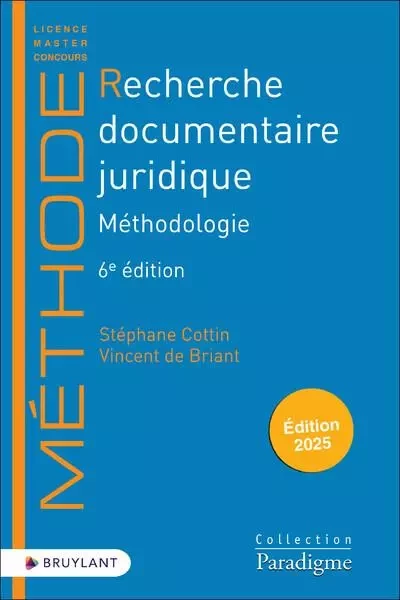 Recherche documentaire juridique - Méthodologie - Stéphane Cottin, Vincent de Briant - Lefebvre sarrut belgium