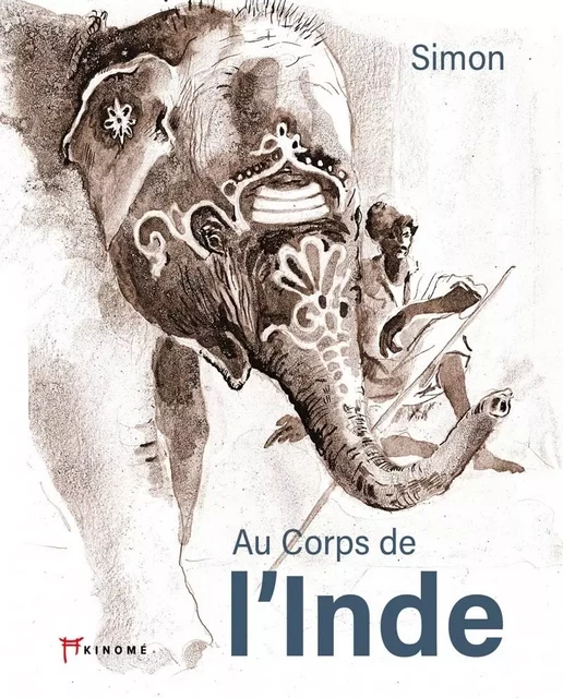 Au corps de l'Inde -  Simon - AKINOME