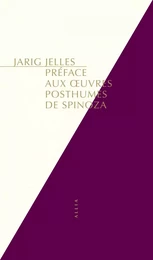 PREFACE AUX OEUVRES POSTHUMES DE SPINOZA