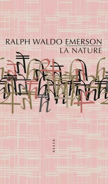 La Nature - Ralph Waldo Emerson - ALLIA