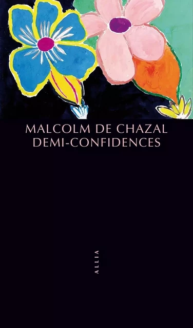 Demi-confidences - Malcolm CHAZAL (DE) - ALLIA