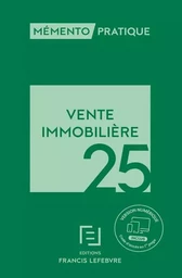 Mémento Vente immobilière 2025