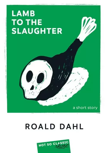 Lamb to the Slaughter - Roald Dahl - BELIN EDUCATION