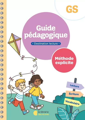 Français GS (2024) - Guide pédagogique - Isabelle Lovreglio, Florence Mary, Julie RINALDI, Elodie SOUPET - LIB DES ECOLES