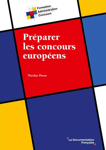 Préparer les concours européens - Nicolas Dross - DOC FRANCAISE