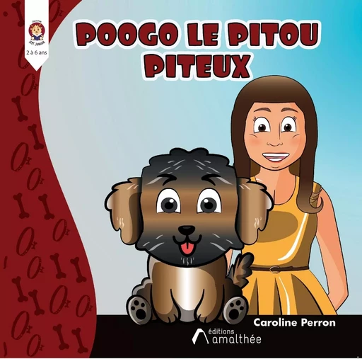 Poogo le Pitou Piteux - Caroline Perron - AMALTHEE