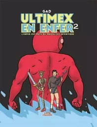 Ultimex en enfer - II