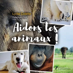 Aidons les animaux !