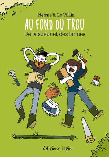 Au fond du trou -  Nepsie - LAPIN