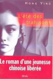 L'Eté des trahisons