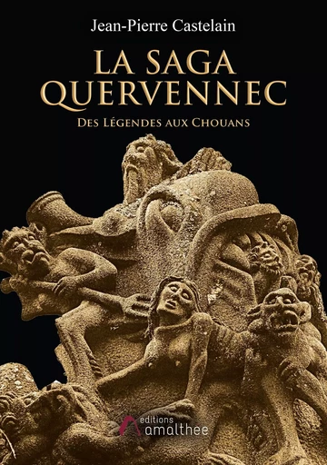 La Saga Quervennec - Jean-Pierre Castelain - AMALTHEE