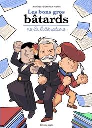 Bons gros bâtards de la littérature (Les)