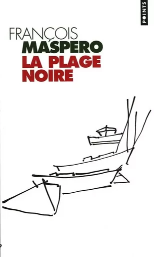 La Plage noire - François Maspero - POINTS EDITIONS