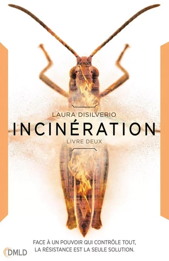 Incinération - Laura DiSilverio - DREAMLAND