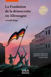 La Fondation de la démocratie en Allemagne