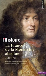 Points Histoire La France de la Monarchie absolue 1610-1715