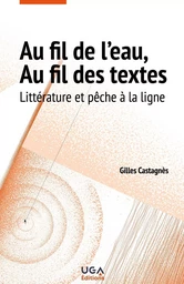 Au fil de l'eau, au fil des textes