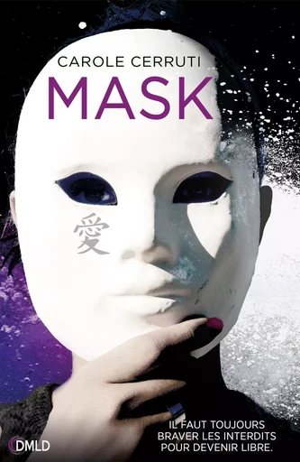 Mask - Carole Cerruti - DREAMLAND