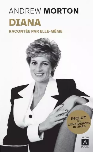 Diana racontée par elle-même - Andrew Morton - L'Archipel