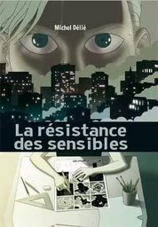 Résistance des sensibles